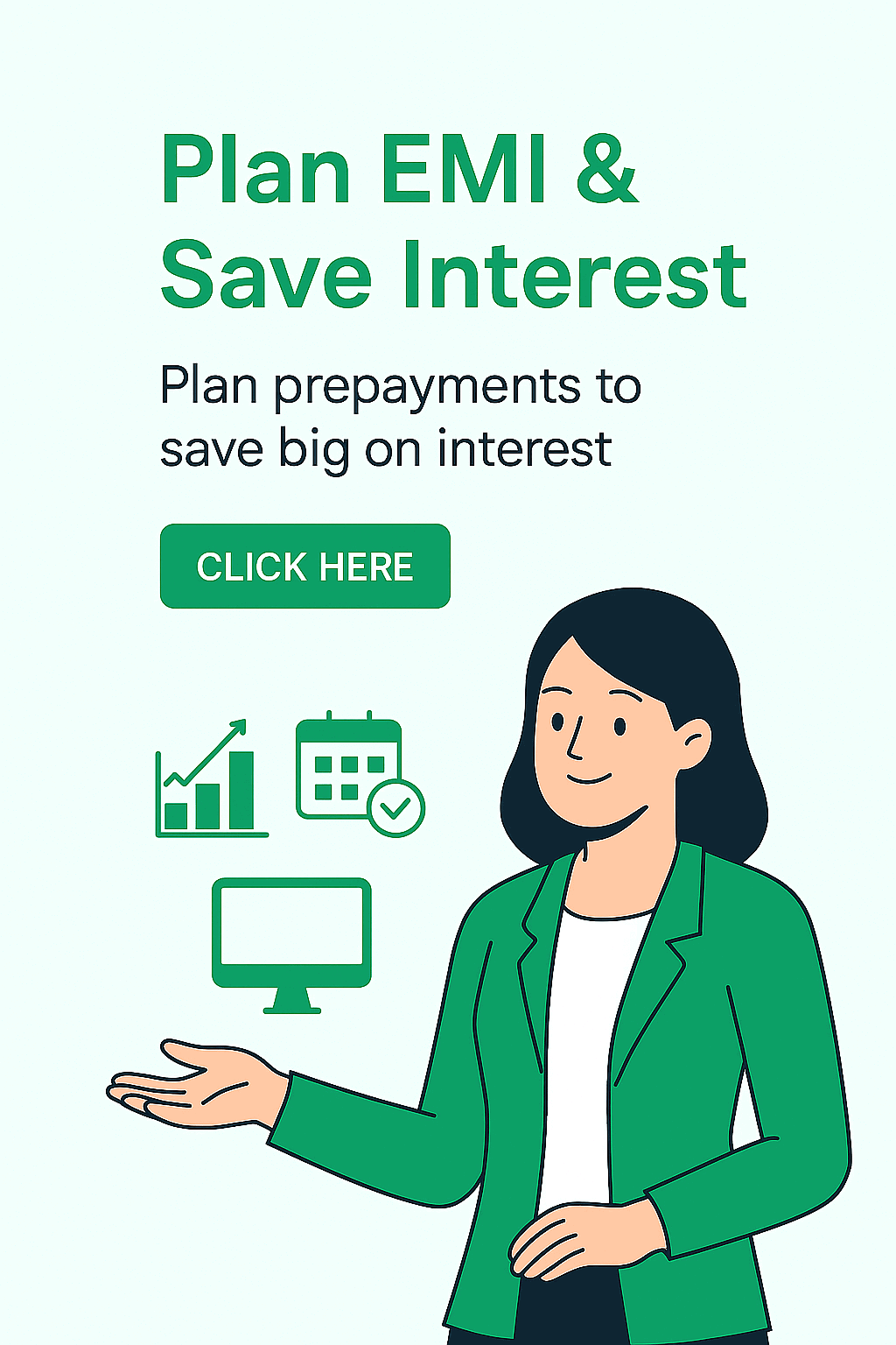 Plan EMI and Save Interest